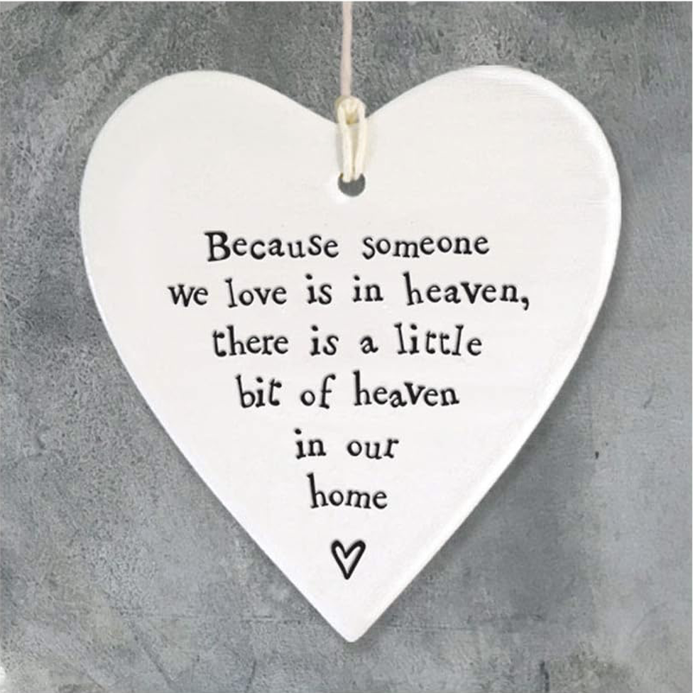 ‘Because Someone We Love Is In Heaven…’ Hanging Heart Keepsake