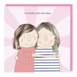 i-bloody-love-you-mum-card